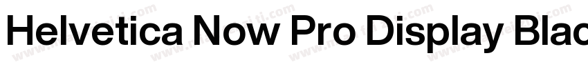 Helvetica Now Pro Display Black字体转换